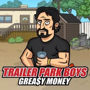 Trailer Park Boys:Greasy Money mod v1.37.1 (Uang tidak terbatas)