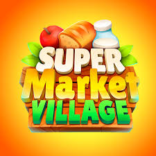 Supermarket Village Mod v1.4.6 (Uang Tidak Terbatas)