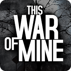 This War of Mine Mod v1.6.2 (Terbuka Semua)