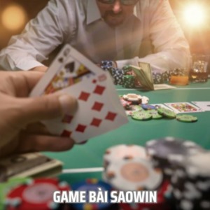 Game bài SaoWin – Bàn cược đỉnh cao dành cho cược thủ chính hiệu